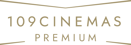 １０９ CINEMAS PREMIUM